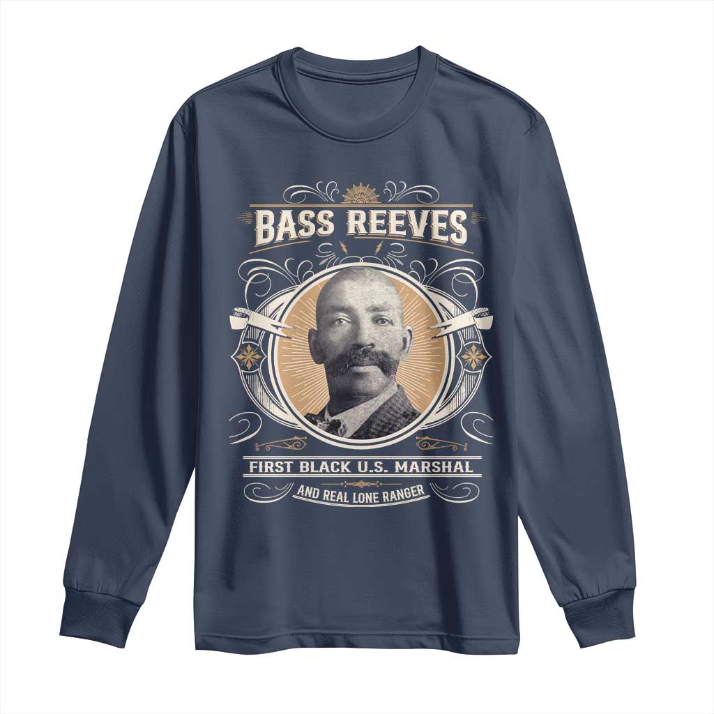 Bass Reeves First Black US Marshal And Real Lone Ranger Long Sleeve Shirt African American Cowboy