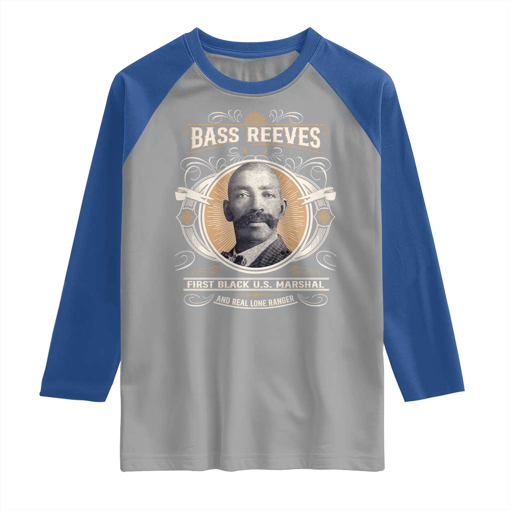 Bass Reeves First Black US Marshal And Real Lone Ranger Raglan Shirt African American Cowboy