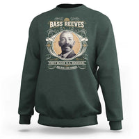 Bass Reeves First Black US Marshal And Real Lone Ranger Sweatshirt African American Cowboy