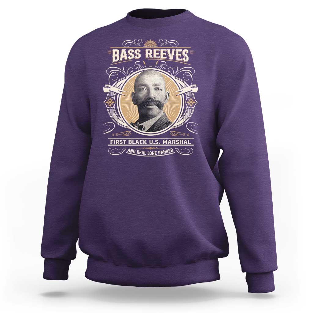 Bass Reeves First Black US Marshal And Real Lone Ranger Sweatshirt African American Cowboy