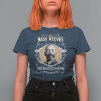 Bass Reeves First Black US Marshal And Real Lone Ranger T Shirt For Women African American Cowboy