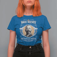 Bass Reeves First Black US Marshal And Real Lone Ranger T Shirt For Women African American Cowboy