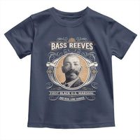 Bass Reeves First Black US Marshal And Real Lone Ranger Toddler T Shirt African American Cowboy