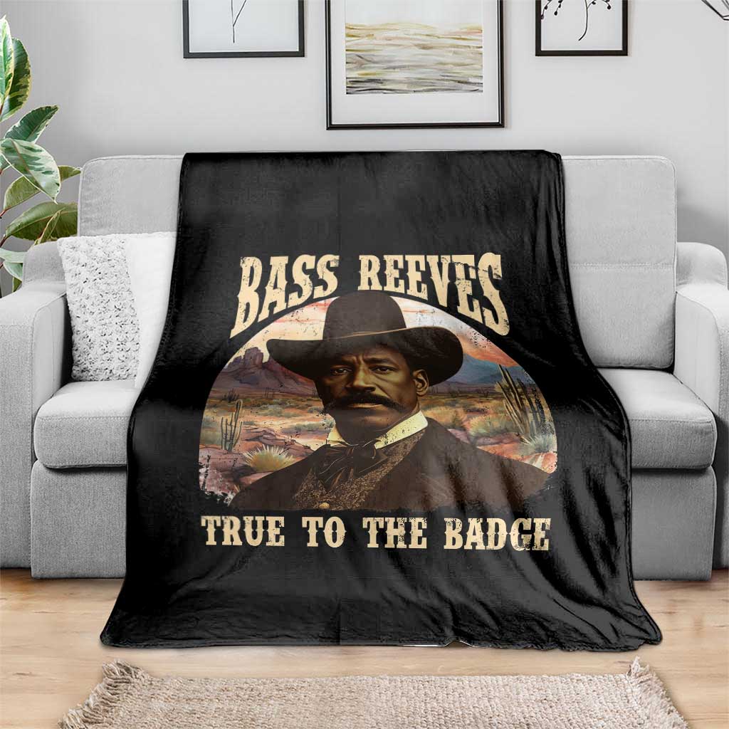 Bass Reeves True To The Badge Throw Blanket African American Cowboy Marshal Black History Month - Wonder Print Shop