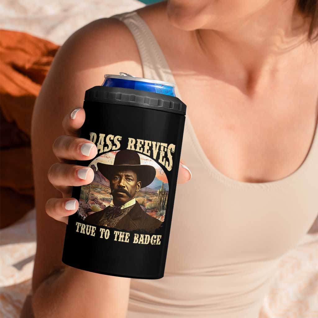 Bass Reeves True To The Badge 4 in 1 Can Cooler Tumbler African American Cowboy Marshal Black History Month
