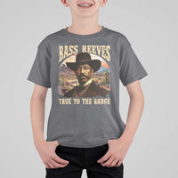 Bass Reeves True To The Badge T Shirt For Kid African American Cowboy Marshal Black History Month