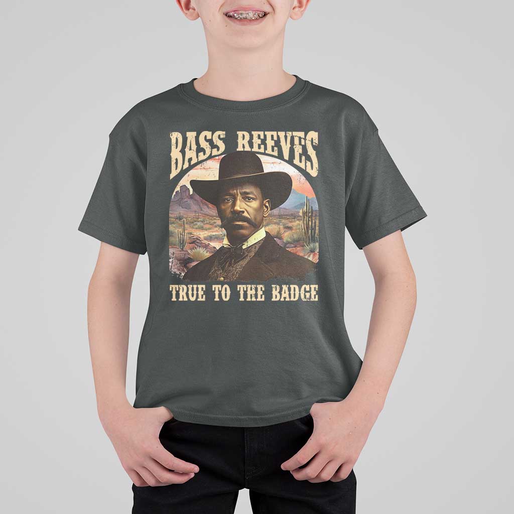Bass Reeves True To The Badge T Shirt For Kid African American Cowboy Marshal Black History Month