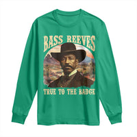 Bass Reeves True To The Badge Long Sleeve Shirt African American Cowboy Marshal Black History Month