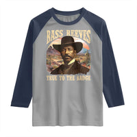 Bass Reeves True To The Badge Raglan Shirt African American Cowboy Marshal Black History Month