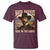 Bass Reeves True To The Badge T Shirt African American Cowboy Marshal Black History Month