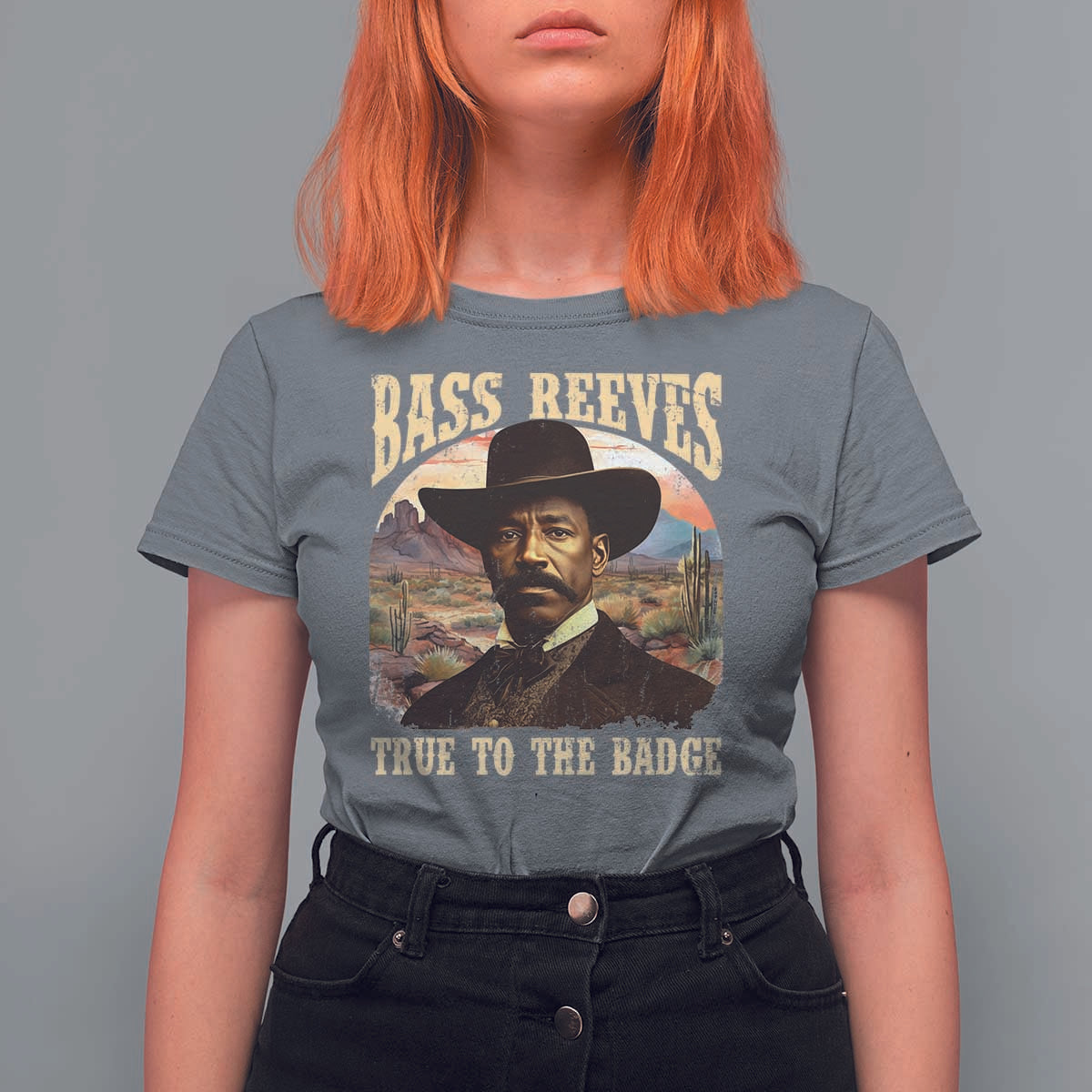 Bass Reeves True To The Badge T Shirt For Women African American Cowboy Marshal Black History Month