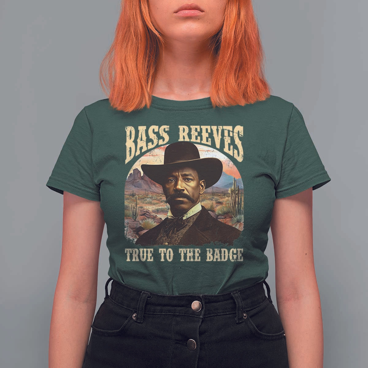 Bass Reeves True To The Badge T Shirt For Women African American Cowboy Marshal Black History Month