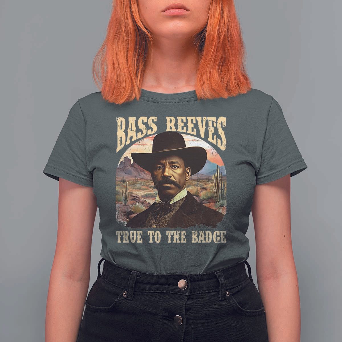 Bass Reeves True To The Badge T Shirt For Women African American Cowboy Marshal Black History Month