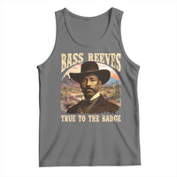 Bass Reeves True To The Badge Tank Top African American Cowboy Marshal Black History Month