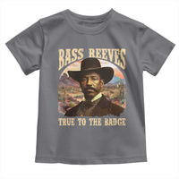Bass Reeves True To The Badge Toddler T Shirt African American Cowboy Marshal Black History Month