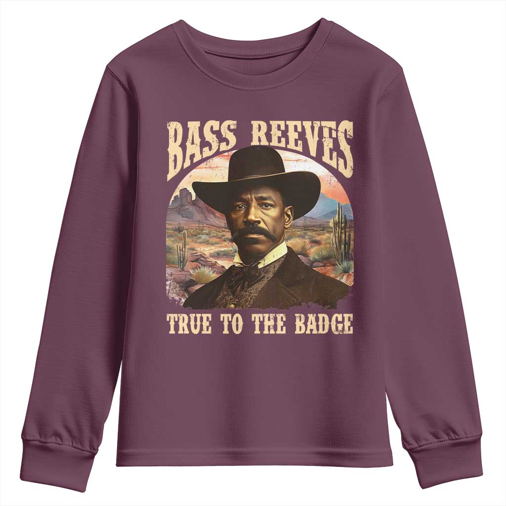 Bass Reeves True To The Badge Youth Sweatshirt African American Cowboy Marshal Black History Month