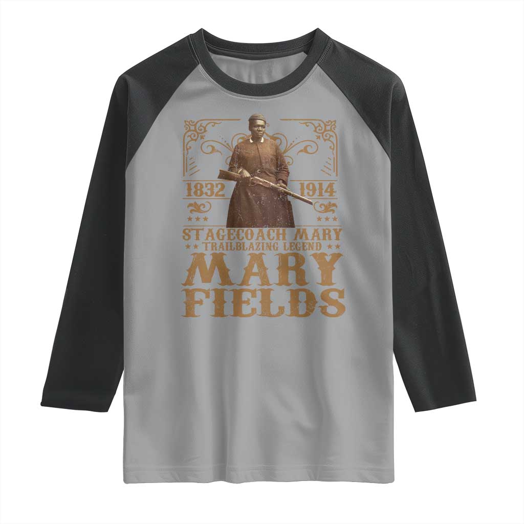 Mary Fields Raglan Shirt Stagecoach Mary Trailblazing Legend Black Cowgirl Pioneer