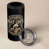 Black Cowboy Nat Love 4 in 1 Can Cooler Tumbler Deadwood Dick African American Cowboy