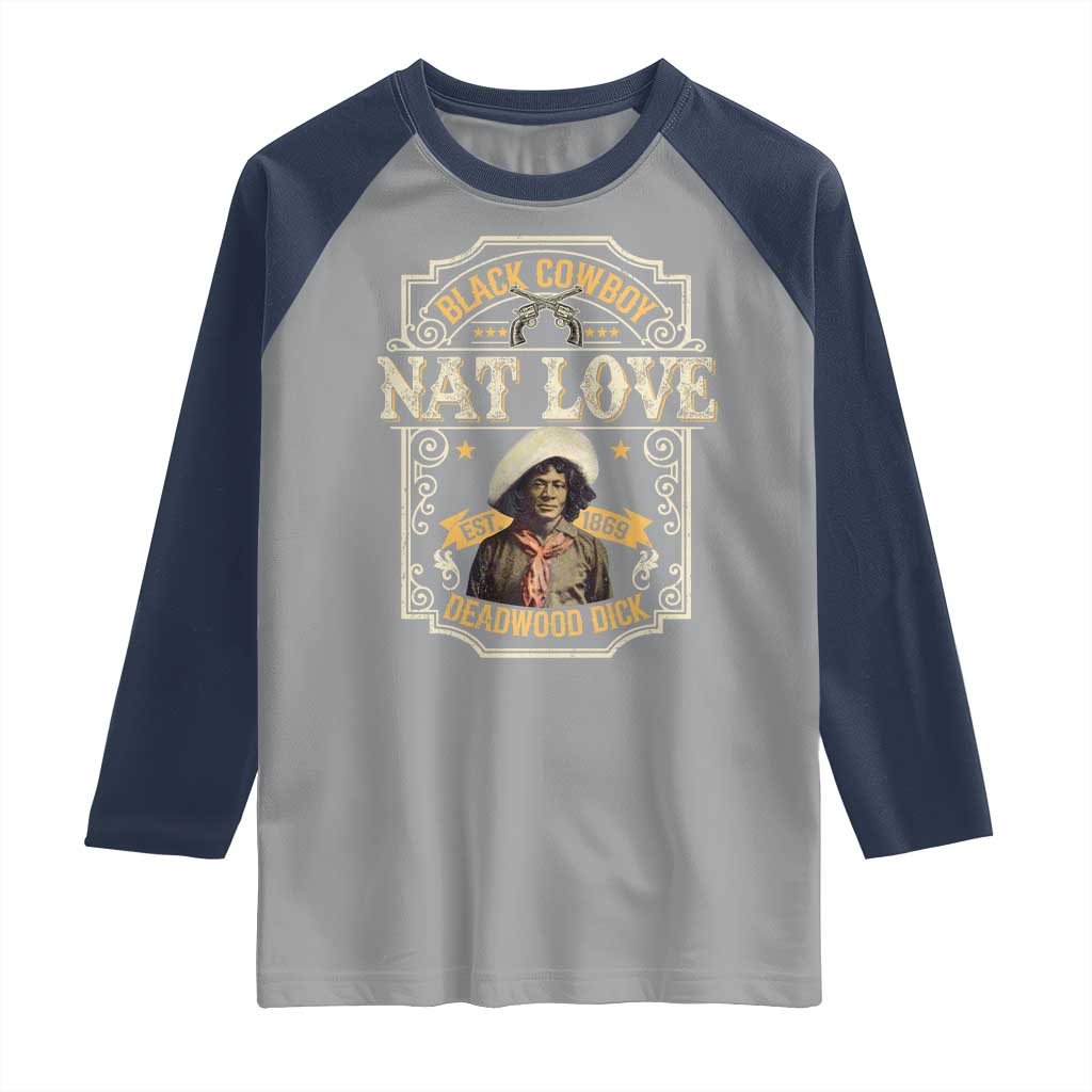 Black Cowboy Nat Love Raglan Shirt Deadwood Dick African American Cowboy