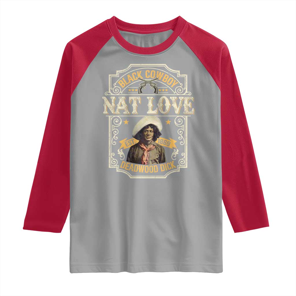 Black Cowboy Nat Love Raglan Shirt Deadwood Dick African American Cowboy