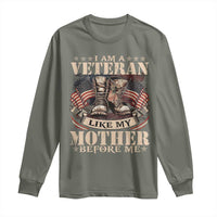 I Am A Veteran Like My Mother Before Me Long Sleeve Shirt Vintage American Flag - Wonder Print Shop