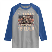 I Am A Veteran Like My Mother Before Me Raglan Shirt Vintage American Flag - Wonder Print Shop