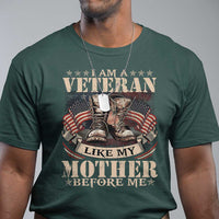 I Am A Veteran Like My Mother Before Me T Shirt Vintage American Flag - Wonder Print Shop