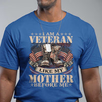 I Am A Veteran Like My Mother Before Me T Shirt Vintage American Flag - Wonder Print Shop