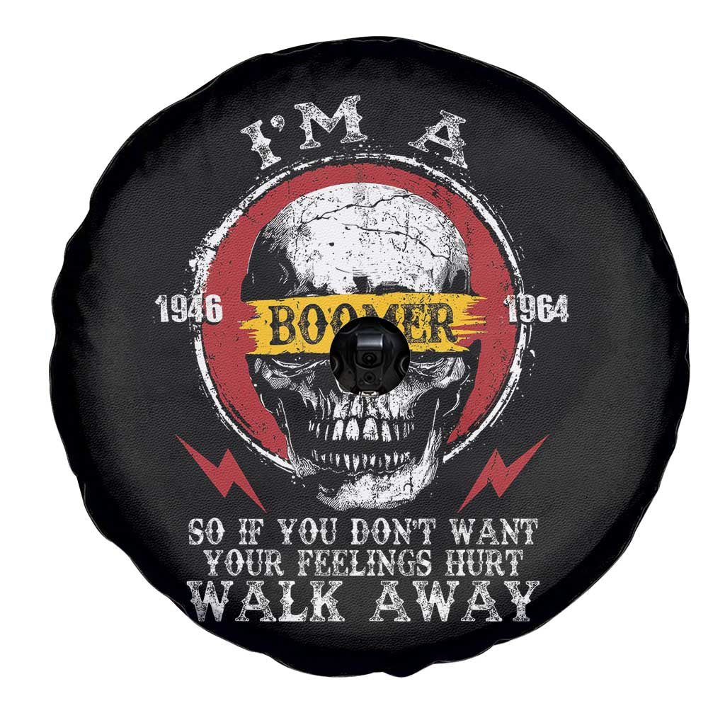 Funny I Am A Boomer Spare Tire Cover So If You Dont Want Your Feeling Hurt Walk Away Vintage Skull - Wonder Print Shop