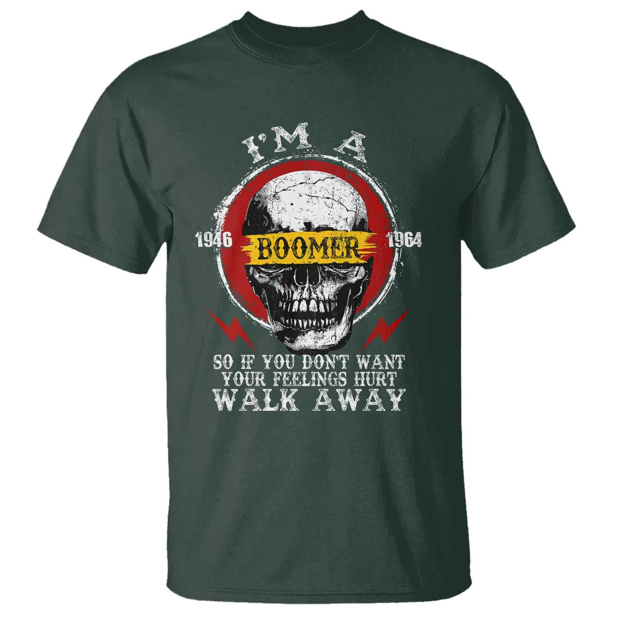 Funny I Am A Boomer T Shirt So If You Dont Want Your Feeling Hurt Walk Away Vintage Skull - Wonder Print Shop