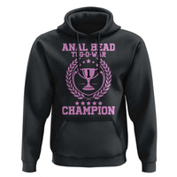 Funny #1 Anal Bead Tug O War Champion Hoodie Pink Adult Humor Cringe