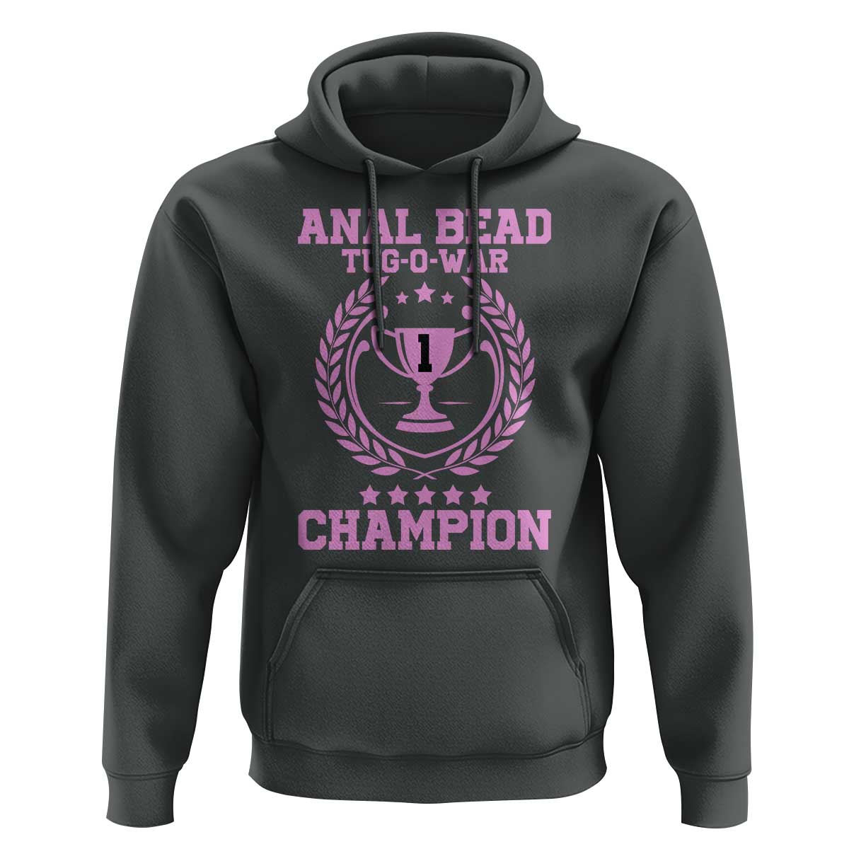 Funny #1 Anal Bead Tug O War Champion Hoodie Pink Adult Humor Cringe