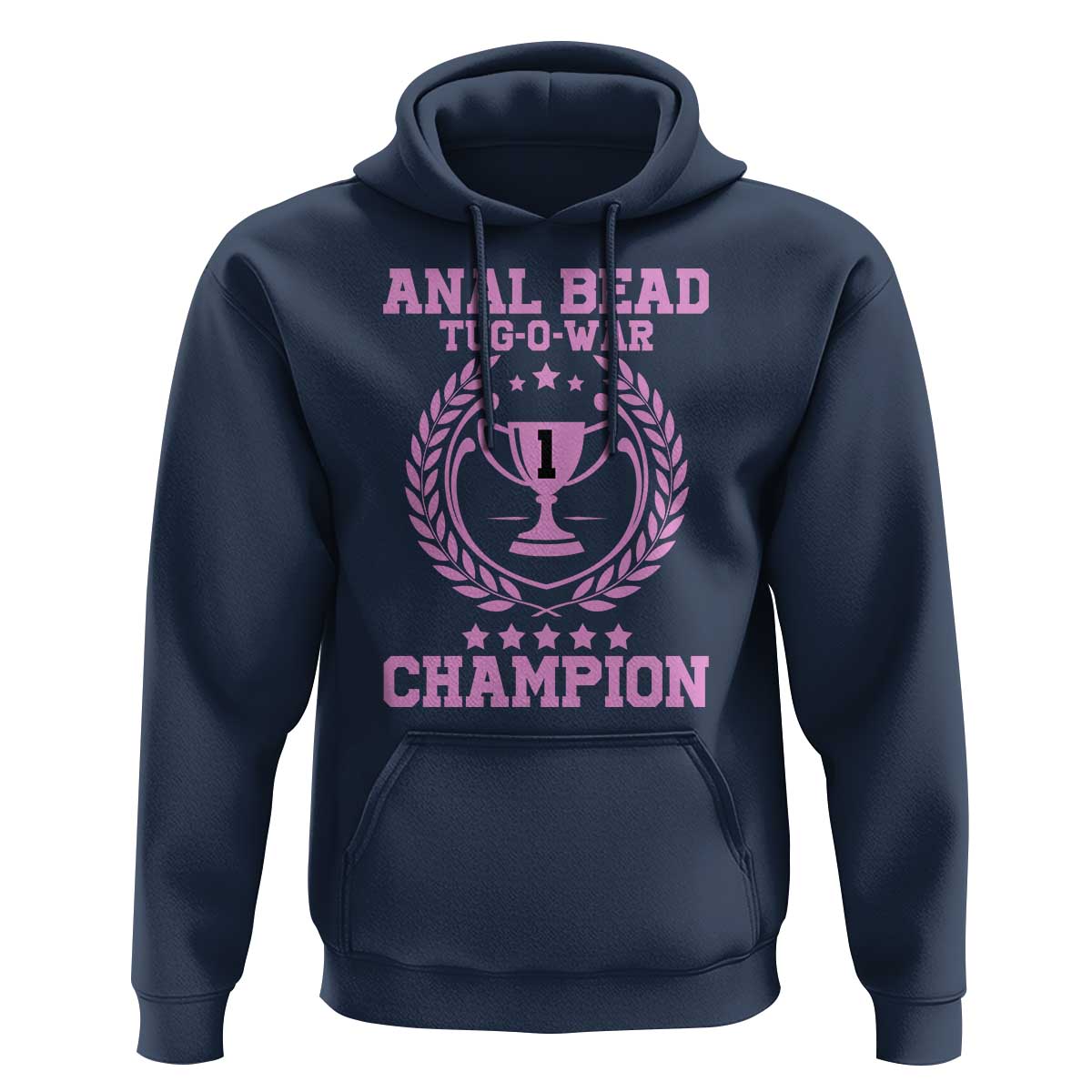 Funny #1 Anal Bead Tug O War Champion Hoodie Pink Adult Humor Cringe