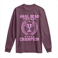 Funny #1 Anal Bead Tug O War Champion Long Sleeve Shirt Pink Adult Humor Cringe
