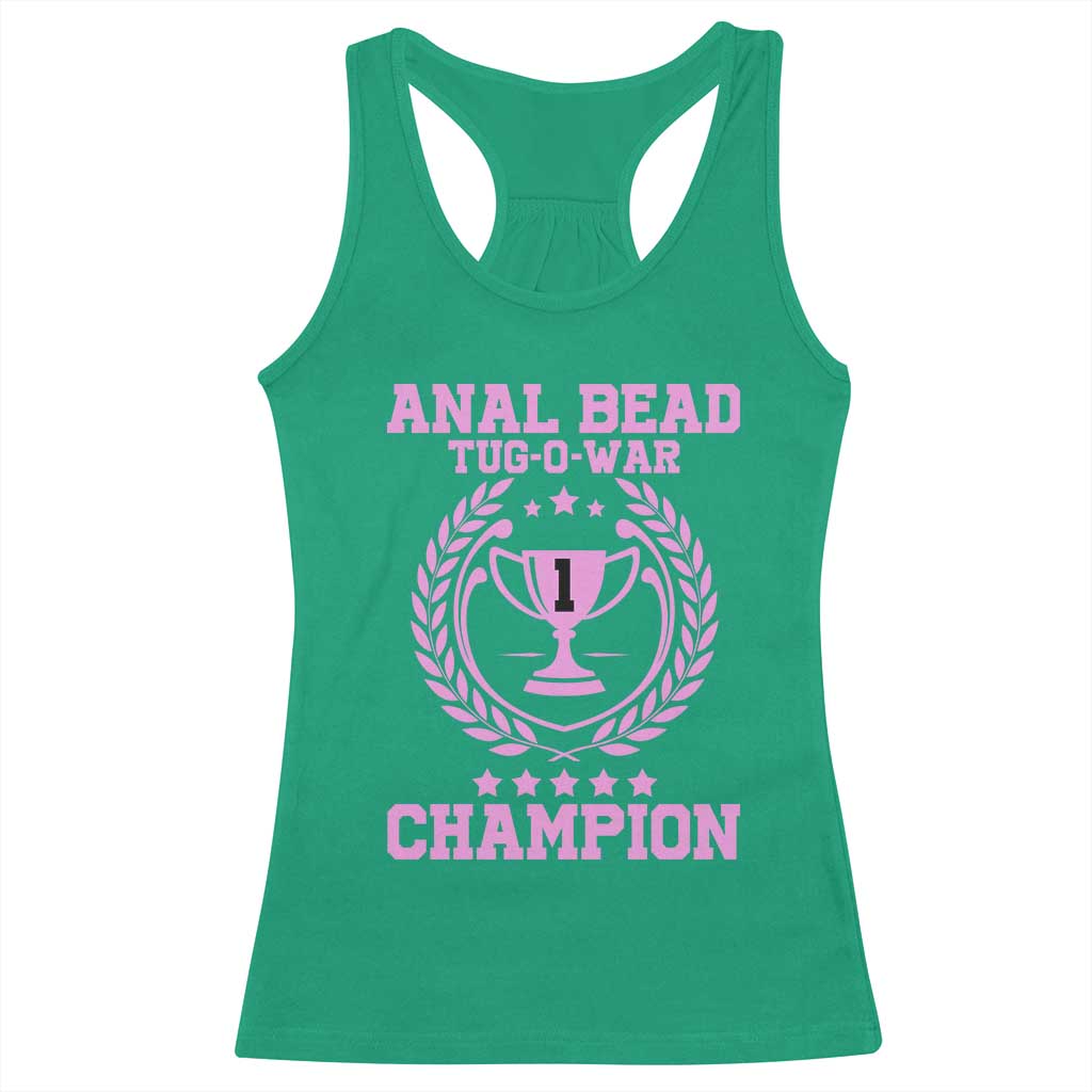 Funny #1 Anal Bead Tug O War Champion Racerback Tank Top Pink Adult Humor Cringe