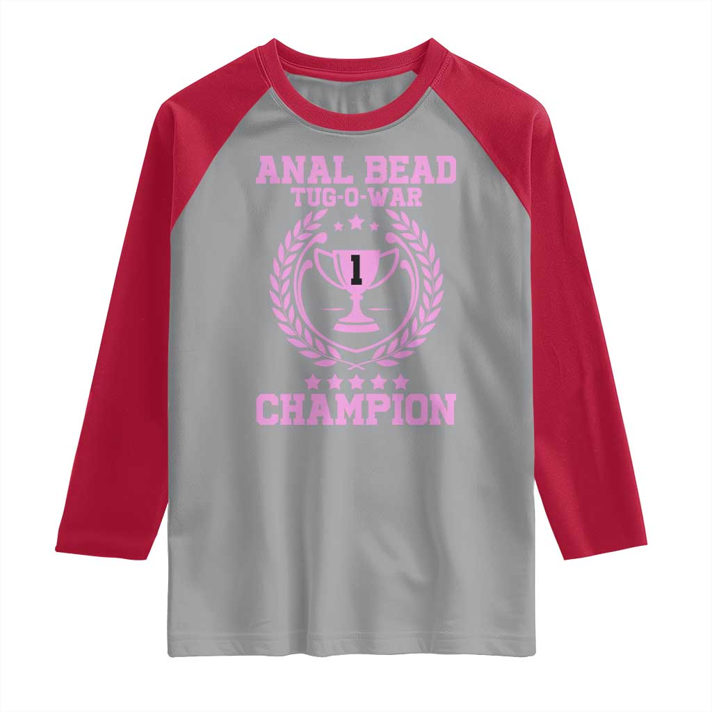 Funny #1 Anal Bead Tug O War Champion Raglan Shirt Pink Adult Humor Cringe