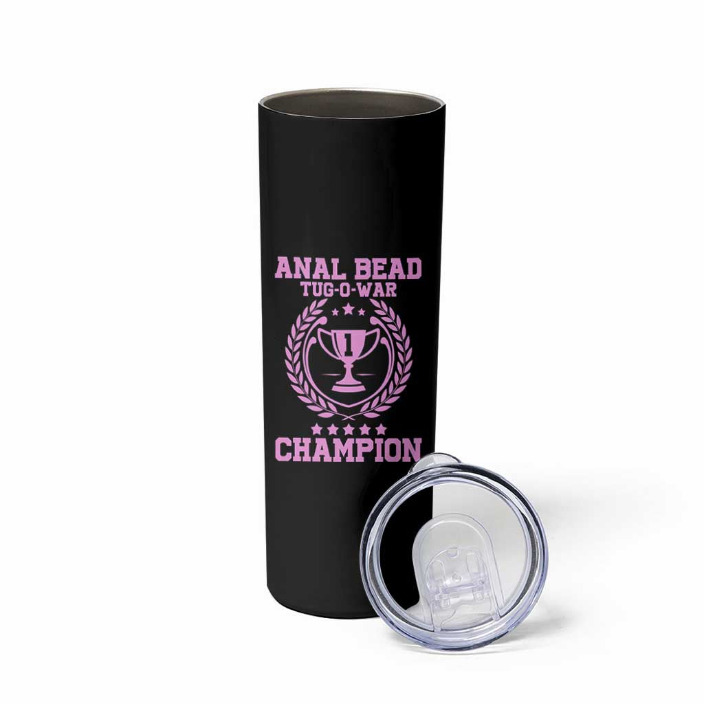 Funny #1 Anal Bead Tug O War Champion Skinny Tumbler Pink Adult Humor Cringe - Wonder Print Shop