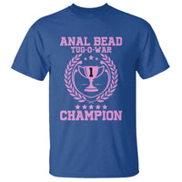Funny #1 Anal Bead Tug O War Champion T Shirt Pink Adult Humor Cringe