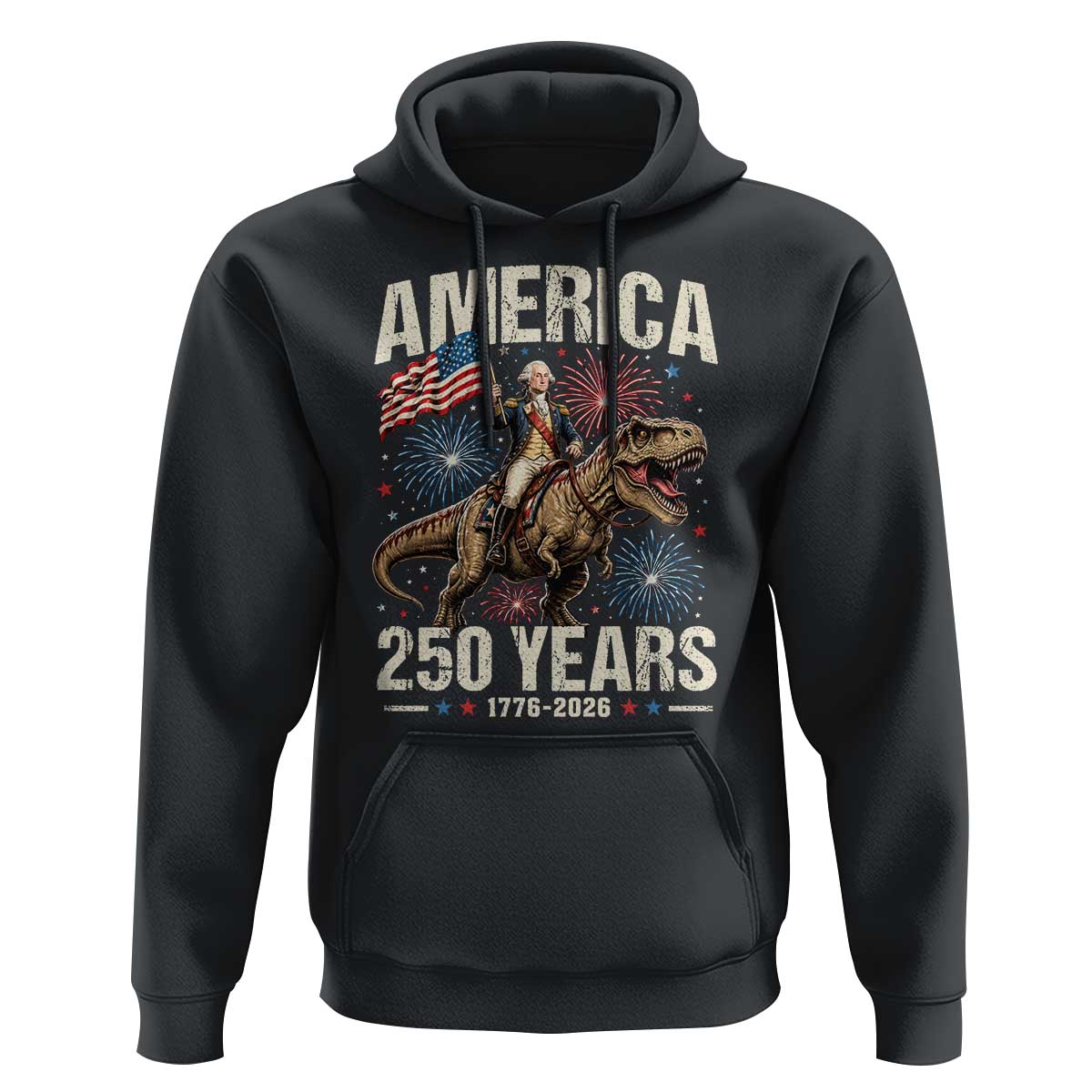 America 250 Years George Washington Riding Tyrannosaurus Rex Hoodie