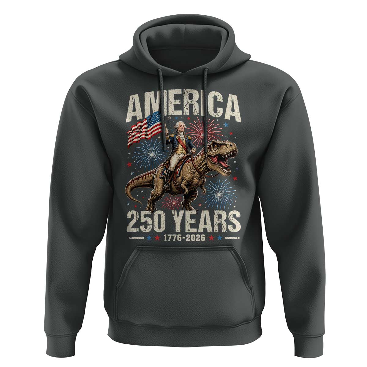America 250 Years George Washington Riding Tyrannosaurus Rex Hoodie