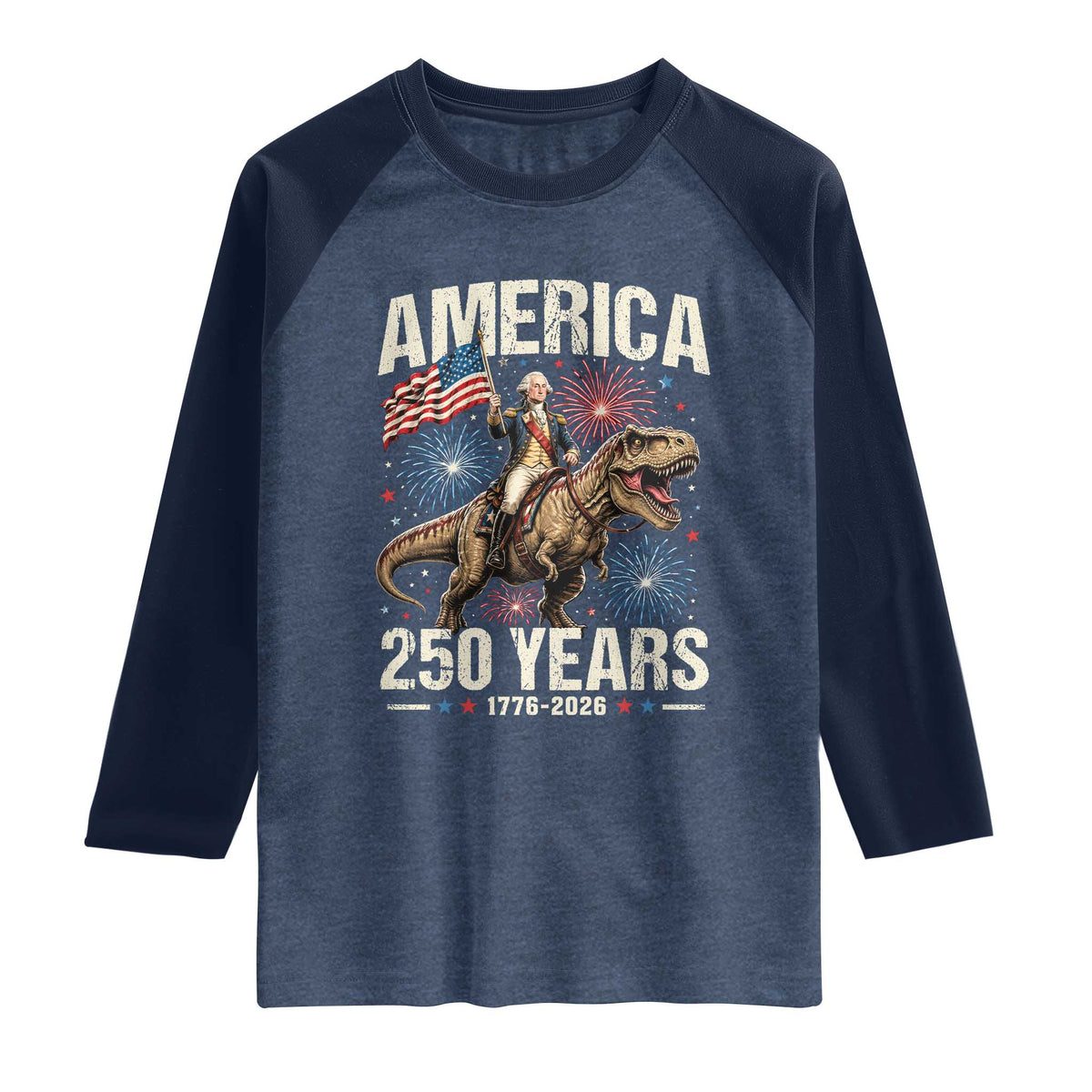 America 250 Years George Washington Riding Tyrannosaurus Rex Raglan Shirt