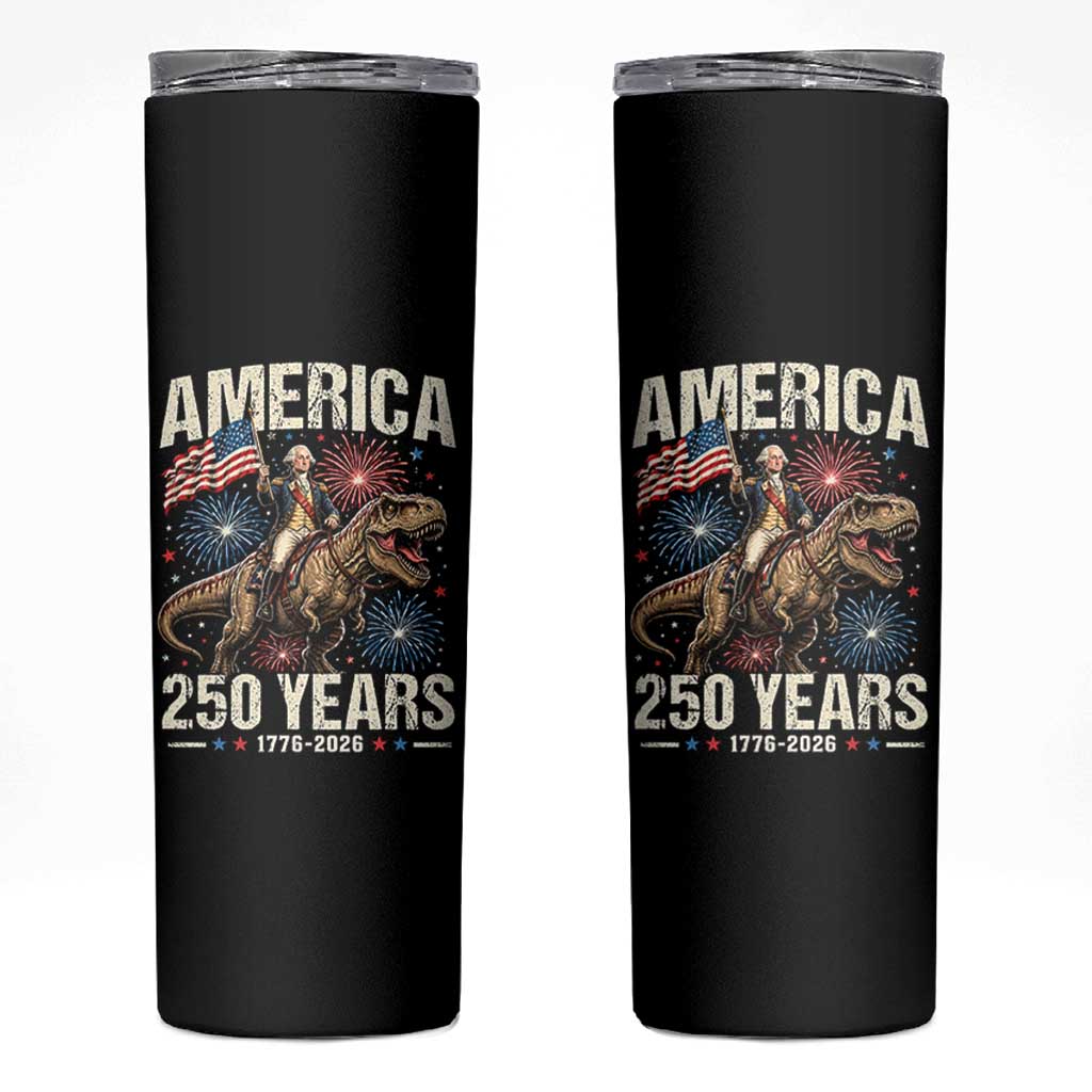 America 250 Years George Washington Riding Tyrannosaurus Rex Skinny Tumbler