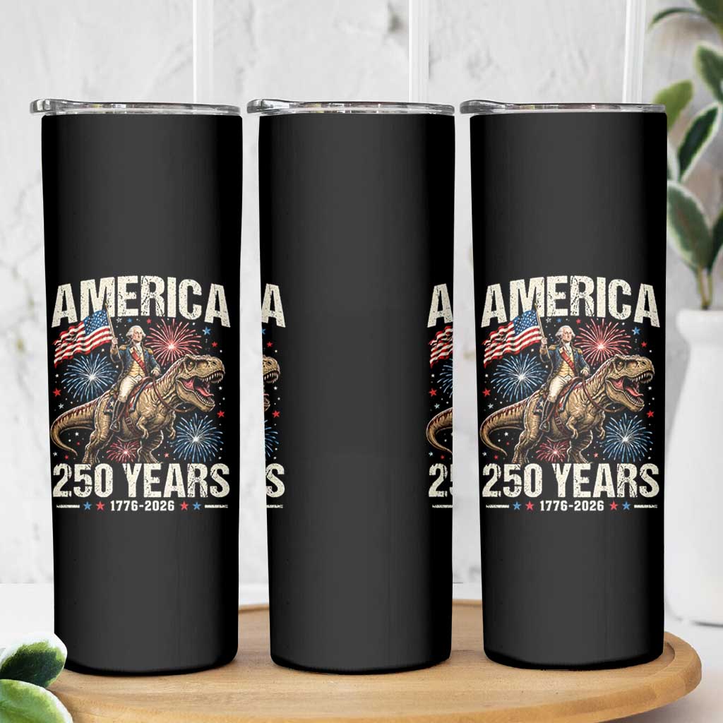 America 250 Years George Washington Riding Tyrannosaurus Rex Skinny Tumbler