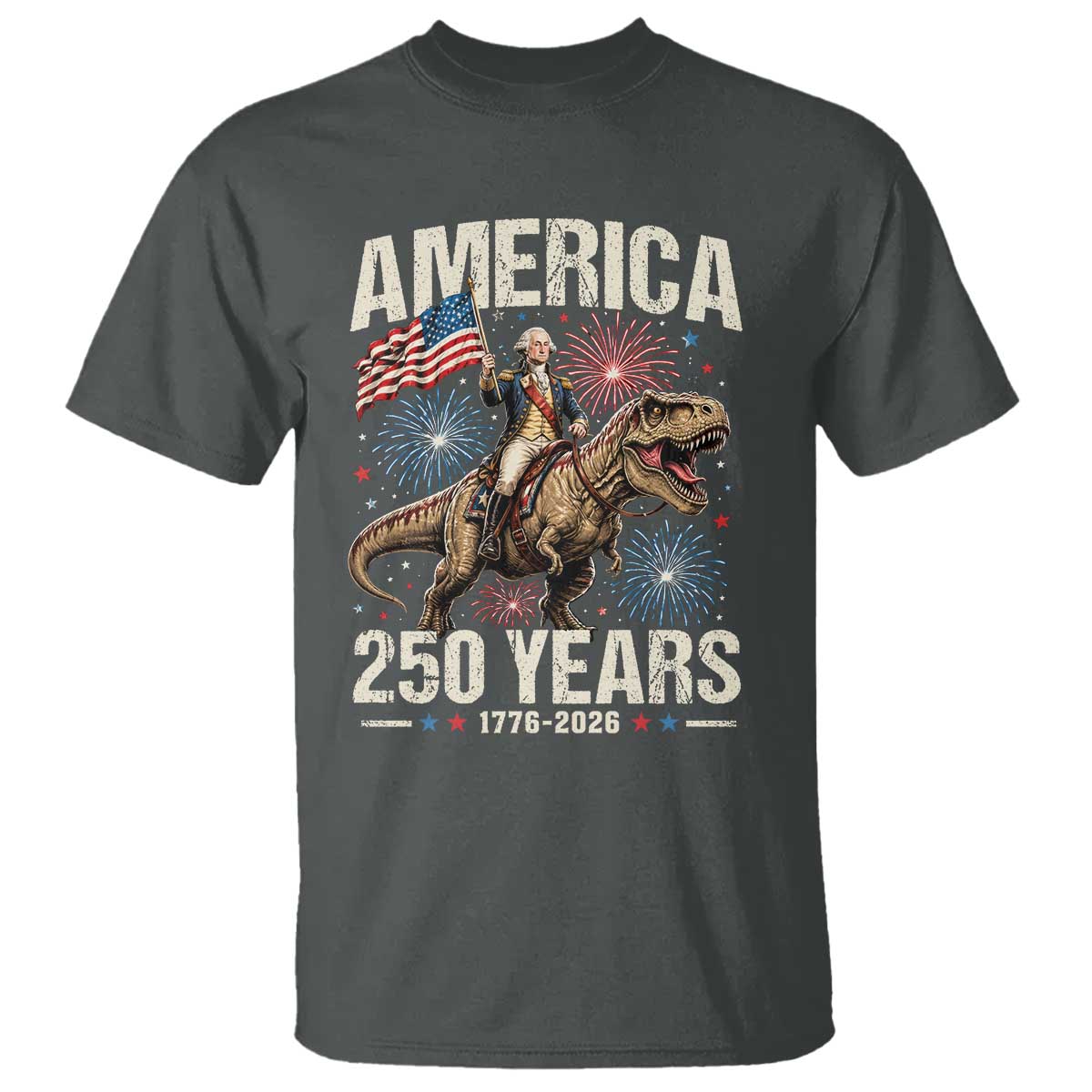 America 250 Years George Washington Riding Tyrannosaurus Rex T Shirt