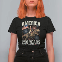 America 250 Years George Washington Riding Tyrannosaurus Rex T Shirt For Women