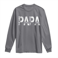 Papa The Man The Myth The Legend The Hero Long Sleeve Shirt Fathers Day Gift