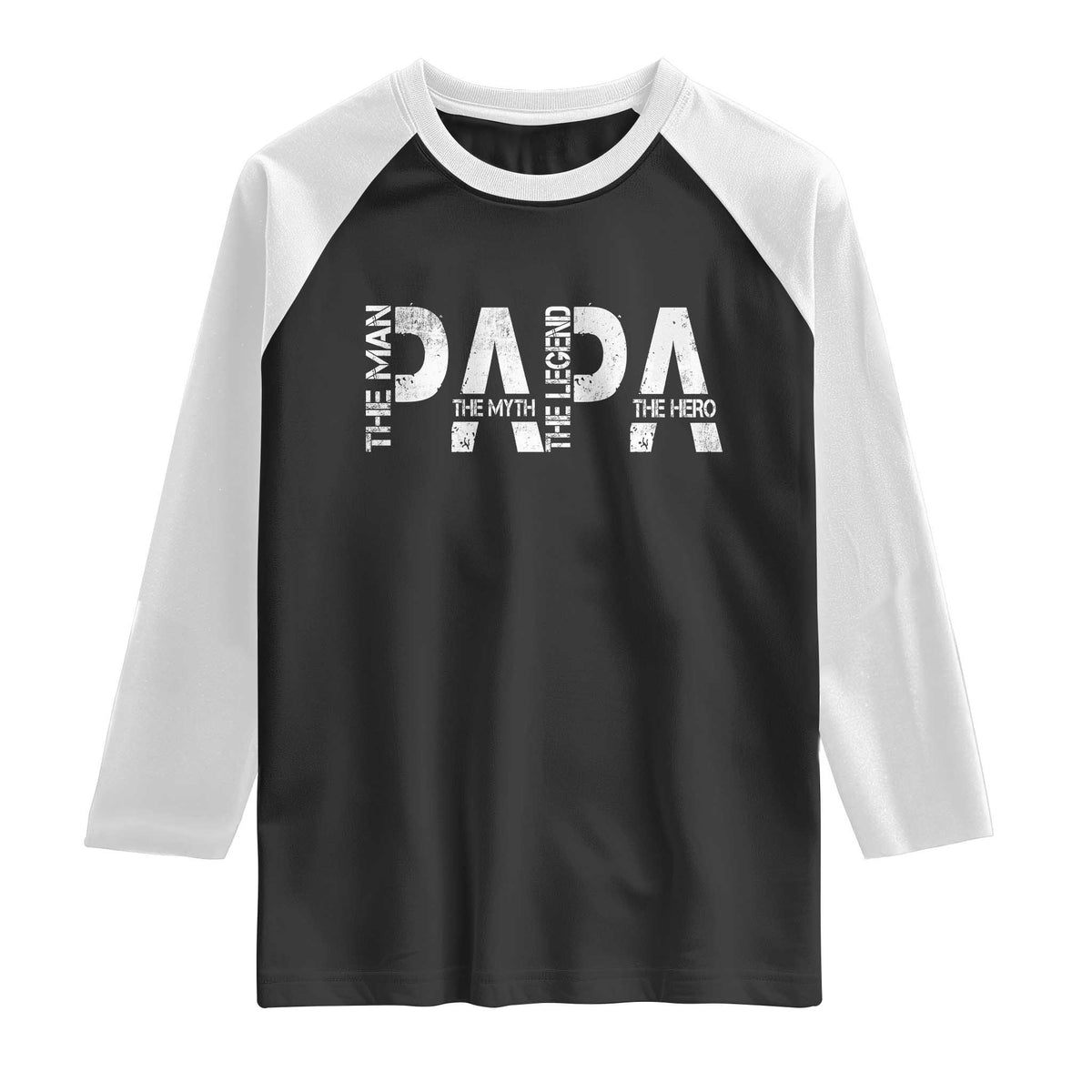 Papa The Man The Myth The Legend The Hero Raglan Shirt Fathers Day Gift