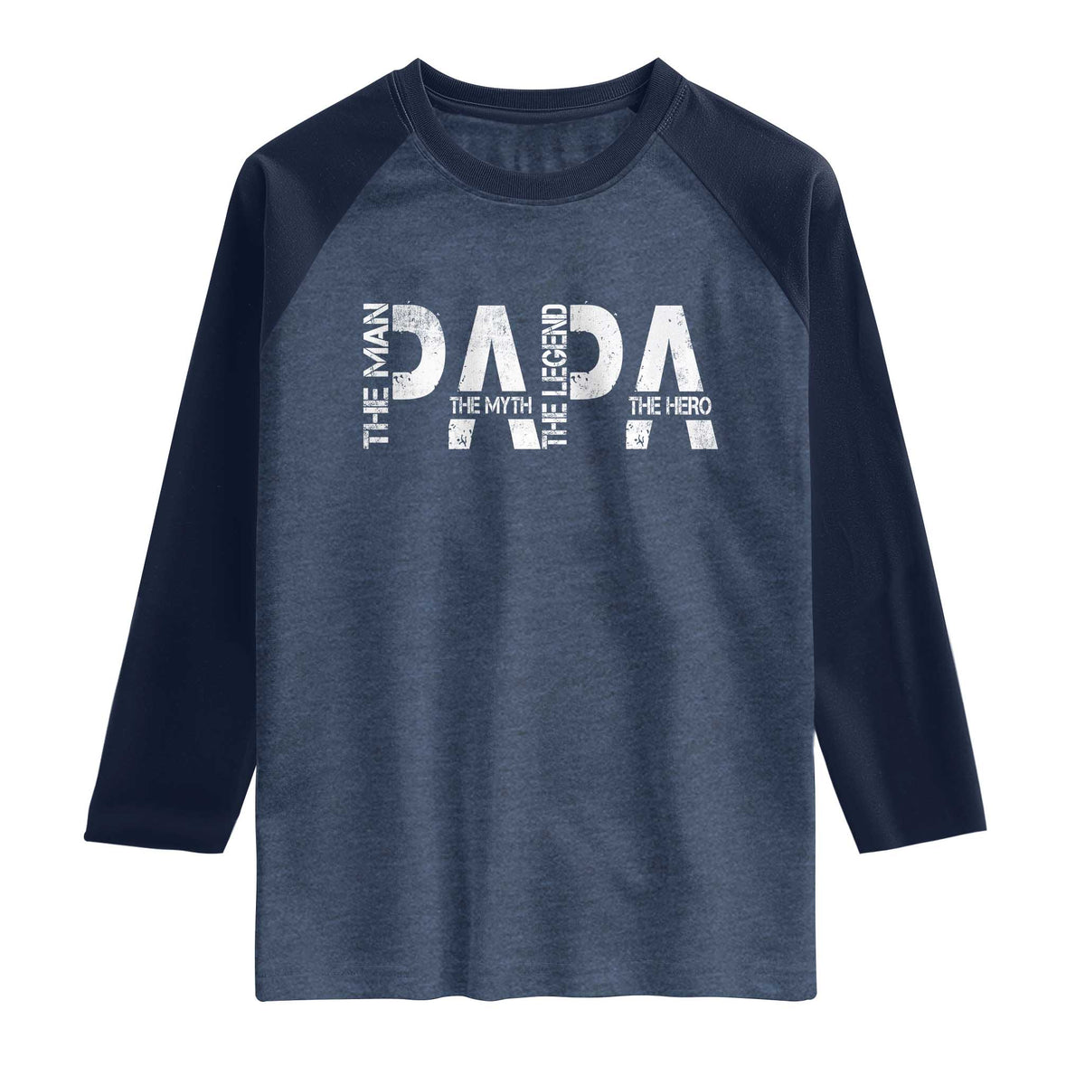Papa The Man The Myth The Legend The Hero Raglan Shirt Fathers Day Gift