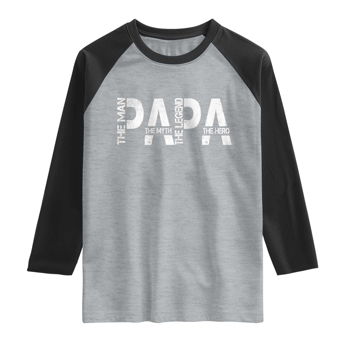 Papa The Man The Myth The Legend The Hero Raglan Shirt Fathers Day Gift