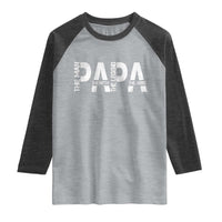 Papa The Man The Myth The Legend The Hero Raglan Shirt Fathers Day Gift